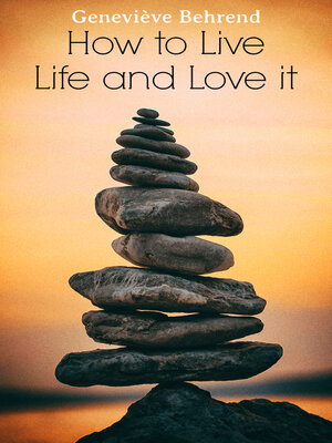 cover image of How to Live Life and Love it
